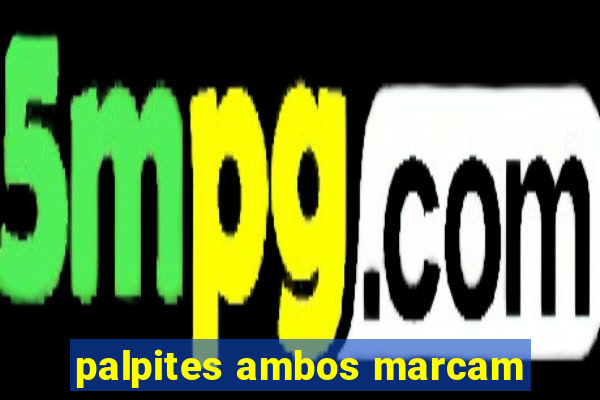 palpites ambos marcam